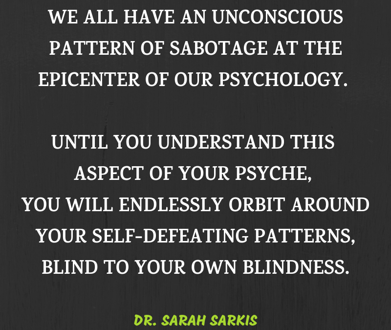 Unconscious QUOTE_DR SARAH SARKIS